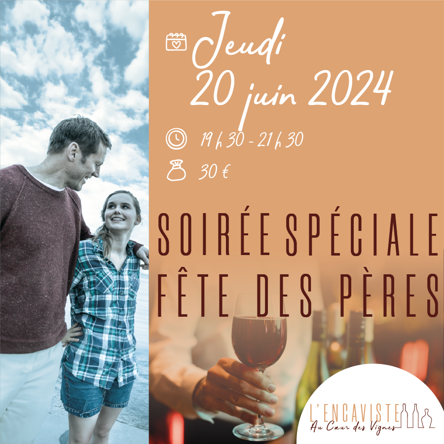 Soirée Père/Fille Spéciale Fête des Pères chez L'Encaviste !