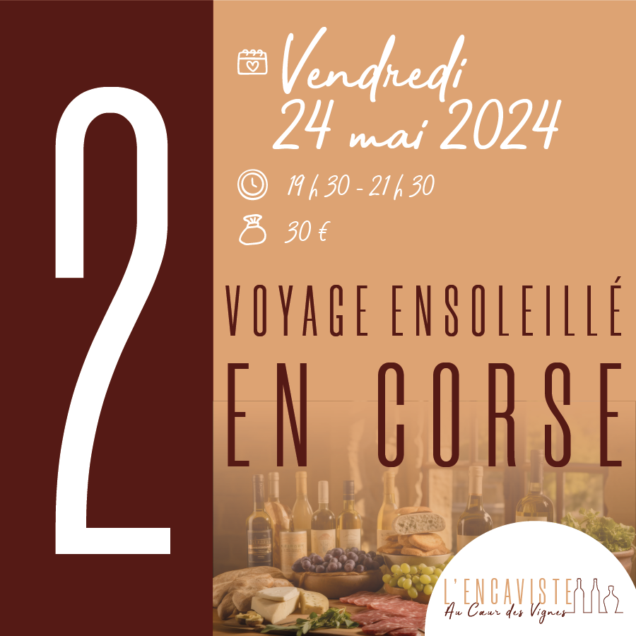 Soirée chez L'Encaviste : Voyage ensoleillé en Corse !